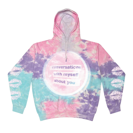 conversations with myself about you tie dye hoodie